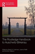 Cover: The Routledge Handbook to Auschwitz-Birkenau - Routledge