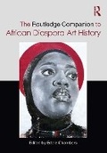 Cover: The Routledge Companion to African Diaspora Art History - Routledge