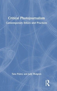 Abbildung von: Critical Photojournalism - Routledge