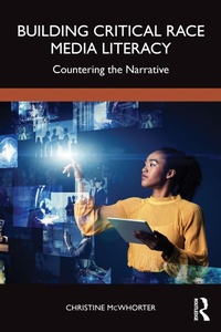 Abbildung von: Building Critical Race Media Literacy - Routledge