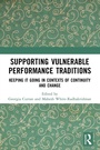 Cover: Supporting Vulnerable Performance Traditions - Routledge