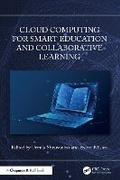 Cover: Cloud Computing for Smart Education and Collaborative Learning - Chapman & Hall/CRC