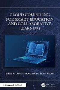 Enlarge image Cover: Cloud Computing for Smart Education and Collaborative Learning - Chapman & Hall/CRC