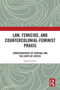 Abbildung von: Law, Femicide, and Countercolonial-Feminist Praxis - Routledge