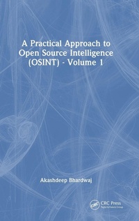 Abbildung von: A Practical Approach to Open Source Intelligence (OSINT) - Volume 1 - CRC Press