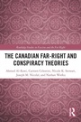 Cover: The Canadian Far-Right and Conspiracy Theories - Routledge