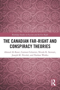 Enlarge image Cover: The Canadian Far-Right and Conspiracy Theories - Routledge