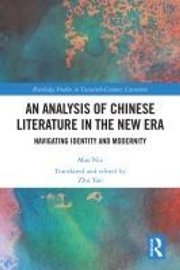 Abbildung von: An Analysis of Chinese Literature in the New Era - Routledge