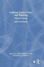 Cover: Criminal Justice Policy and Planning - Routledge