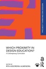 Cover: Which Proximity in Design Education? - Routledge
