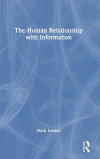 Abbildung von: The Human Relationship with Information - Routledge