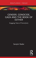 Cover: Gender, Genocide, Gaza and the Book of Esther - Routledge