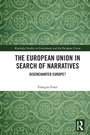 Cover: The European Union in Search of Narratives - Routledge