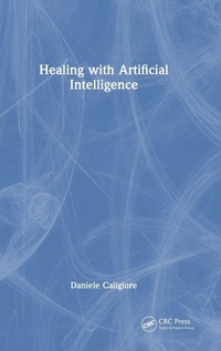 Abbildung von: Healing with Artificial Intelligence - CRC Press