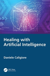 Abbildung von: Healing with Artificial Intelligence - CRC Press