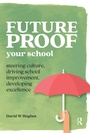 Cover: Future-proof Your School - Routledge