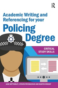Abbildung von: Academic Writing and Referencing for your Policing Degree - Routledge