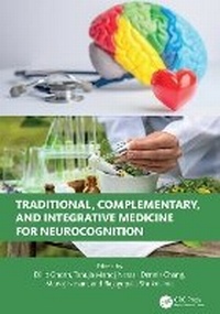 Abbildung von: Traditional, Complementary, and Integrative Medicine for Neurocognition - CRC Press
