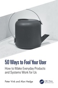 Cover: 50 Ways to Fool Your User - CRC Press