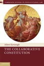 Cover: The Collaborative Constitution - Cambridge University Press