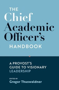 Enlarge image Cover: The Chief Academic Officer's Handbook - Johns Hopkins University Press