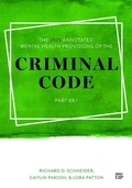 Cover: The 2025 Annotated Mental Health Provisions of the Criminal Code, Part XX.1 - University of Toronto Press