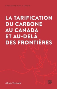 Abbildung von: La Tarification Du Carbone Au Canada Et Au-dela Des Frontieres - University of Toronto Press