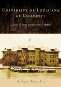Cover: University of Louisiana at Lafayette - Arcadia Publishing (SC)