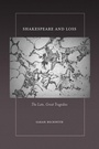 Cover: Shakespeare and Loss - Cornell University Press
