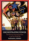 Cover: Orchestrating Power - Cornell University Press