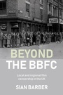 Cover: Beyond the Bbfc - Manchester University Press
