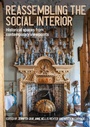 Cover: Reassembling the Social Interior - Manchester University Press