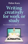 Cover: Writing Creatively for Work or Study - Manchester University Press