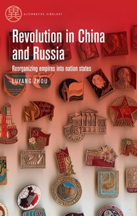 Abbildung von: Revolution in China and Russia - Manchester University Press