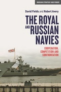 Cover: The Royal and Russian Navies - Manchester University Press