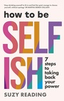 Cover: How to Be Selfish - Vermilion