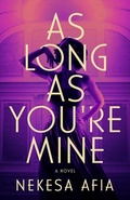Cover: As Long as You're Mine - Lake Union Publishing