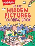 Cover: My First Hidden Pictures Coloring Book - Highlights Press