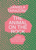 Cover: The Animal on the Rock - Deep Vellum Publishing