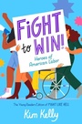 Cover: Fight to Win! - Simon & Schuster Books for Young Readers