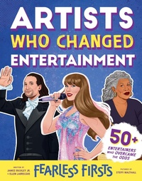 Abbildung von: Fearless Firsts: Artists Who Changed Entertainment - Sourcebooks Explore