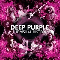 Enlarge image Cover: Deep Purple The Visual History - Rufus Stone Limited Editions Ltd