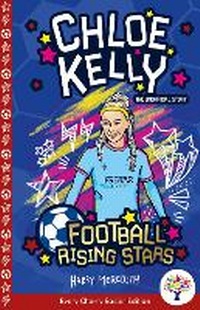Enlarge image Cover: Chloe Kelly: Easier Football Rising Stars - Every Cherry Publishing