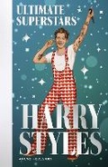 Cover: Ultimate Superstars: Harry Styles - Bonnier Books Ltd