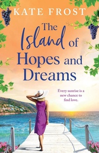 Abbildung von: The Island of Hopes and Dreams - Boldwood Books Ltd