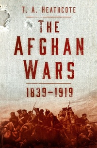 Bild: The Afghan Wars 1839-1919 - The History Press Ltd