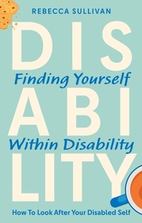 Enlarge image Cover: Finding Yourself within Disability - Jessica Kingsley Publishers