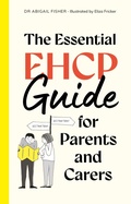 Cover: The Essential EHCP Guide for Parents and Carers - Jessica Kingsley Publishers