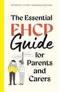 Cover: The Essential EHCP Guide for Parents and Carers - Jessica Kingsley Publishers