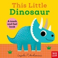 Cover: This Little Dinosaur - Nosy Crow Ltd